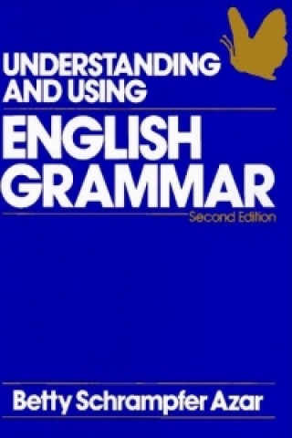 Könyv Understanding and Using English Grammar Betty Schrampfer Asar