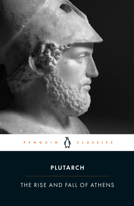Könyv Rise And Fall of Athens Plutarch
