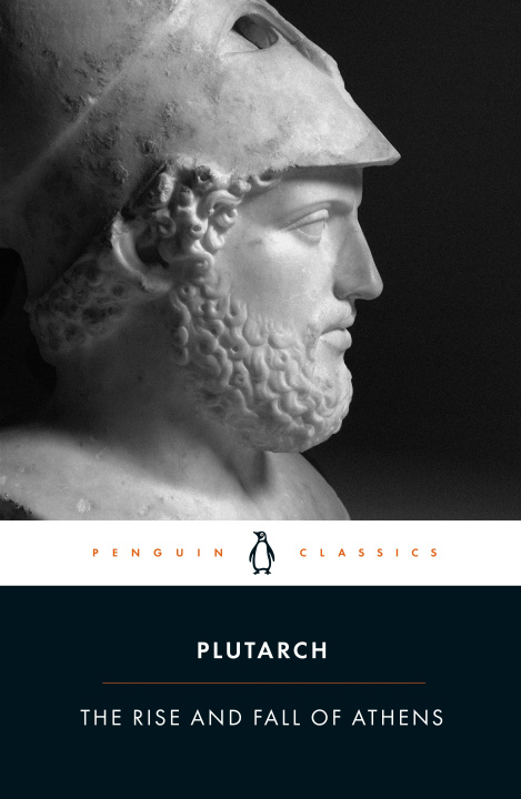 Kniha Rise And Fall of Athens Plutarch