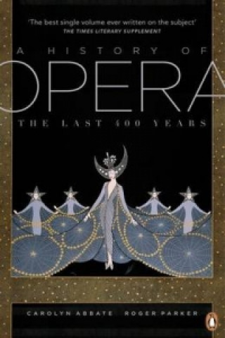 Kniha History of Opera Carolyn Abbate