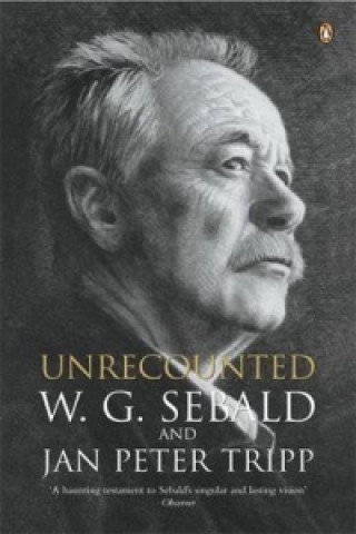 Könyv Unrecounted Winfried Georg Sebald