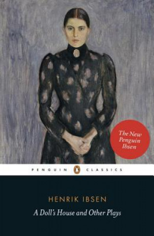 Книга A Doll's House and Other Plays Henrik Ibsen
