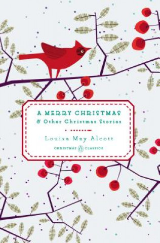 Книга Merry Christmas Louisa May Alcott