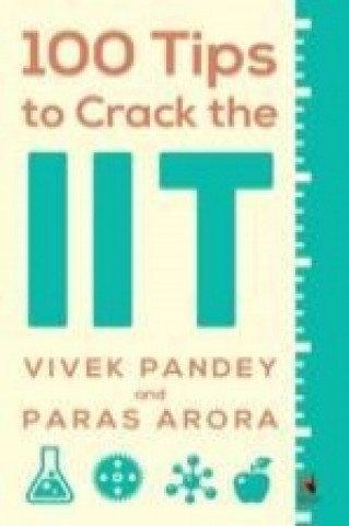 Könyv 100 Tips to Crack the IIT Vivek Pandey
