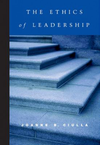 Book Ethics of Leadership Joanne B. Ciulla