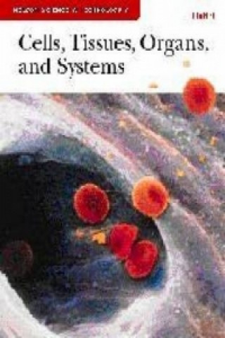 Carte Nelson Science & Technology 8 Unit 1: Cells, Tissues, Organs, and Systems Bob Ritter
