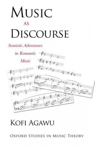 Könyv Music as Discourse Kofi Agawu