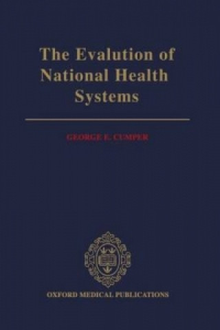 Kniha Evaluation of National Health Systems George Edward Cumper