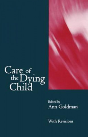 Libro Care of the Dying Child Ann Goldman