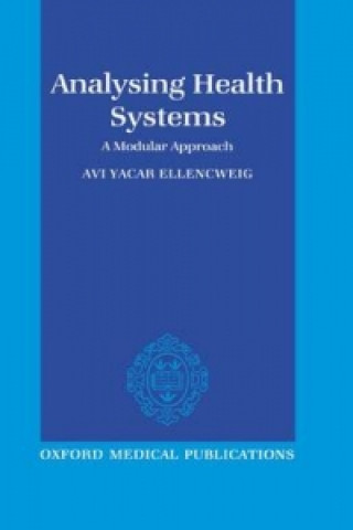 Kniha Analysing Health Systems Avi Yacar Ellencweig