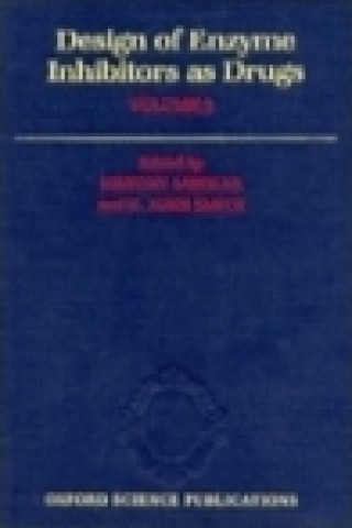 Könyv Design of Enzyme Inhibitors as Drugs, Volume 2 