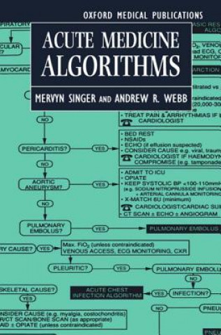 Kniha Acute Medicine Algorithms Mervyn Singer