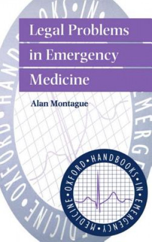 Carte Legal Problems in Emergency Medicine Alan P. Montague