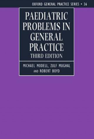 Knjiga Paediatric Problems in General Practice Michael Modell