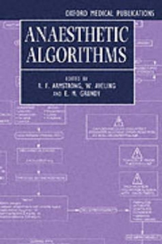 Kniha Anaesthetic Algorithms R.F. Armstrong