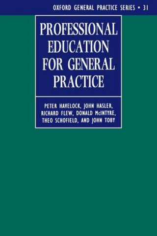 Buch Professional Education for General Practice Peter Havelock