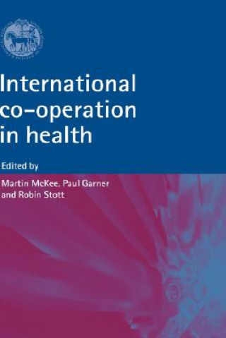 Carte International Co-operation and Health Martin Mckee