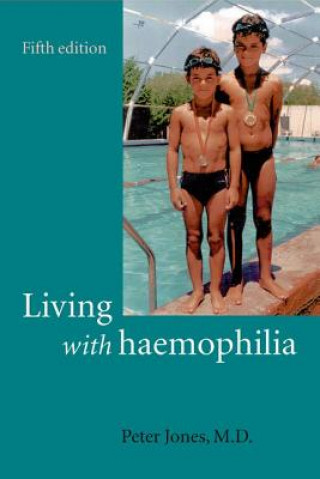 Kniha Living with Haemophilia Peter Jones
