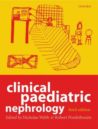 Książka Clinical Paediatric Nephrology Nicholas Webb