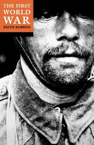 Книга First World War Keith Robbins