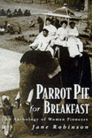 Carte Parrot Pie for Breakfast Jane Robinson