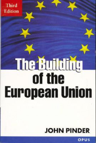 Książka Building of the European Union John Pinder