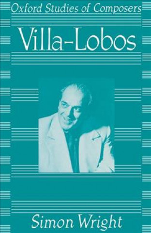 Kniha Villa-Lobos Simon Wright