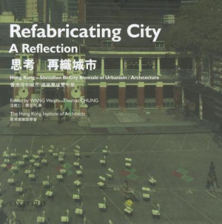 Carte Refabricating City: A Reflection Weijen Wang