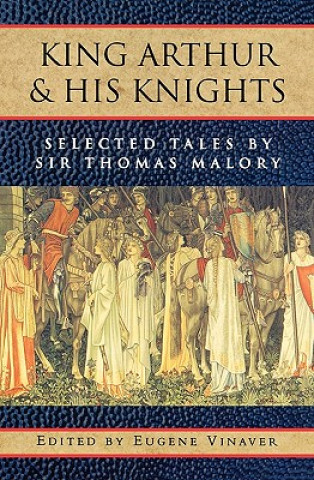 Carte King Arthur and his Knights Thomas Malory