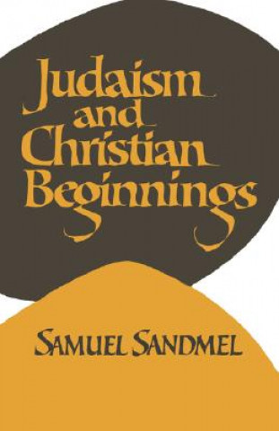 Βιβλίο Judaism and Christian Beginnings Samuel Sandmel