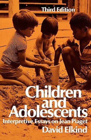 Knjiga Children and Adolescents David Elkind