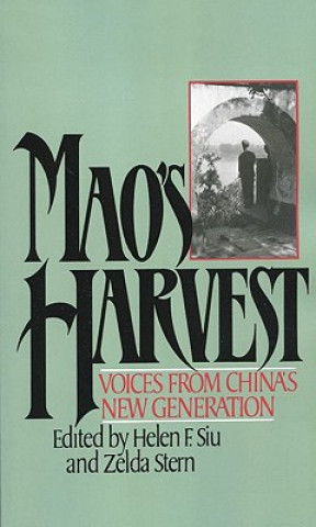 Book Mao's Harvest Helen F. Siu