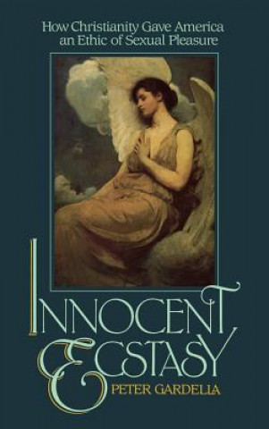 Book Innocent Ecstasy Peter Gardella