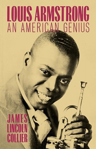 Könyv Louis Armstrong James Lincoln Collier