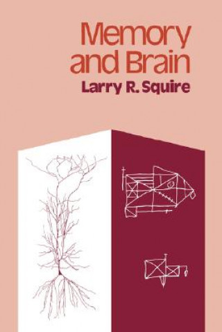 Carte Memory and Brain Larry R. Squire