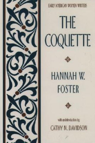 Buch Coquette Hannah Webster Foster