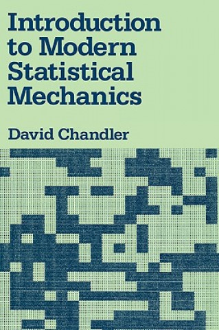 Carte Introduction to Modern Statistical Mechanics David Chandler