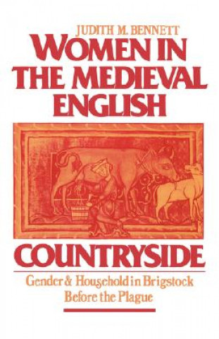 Könyv Women in the Mediaeval English Countryside Judith M. Bennett