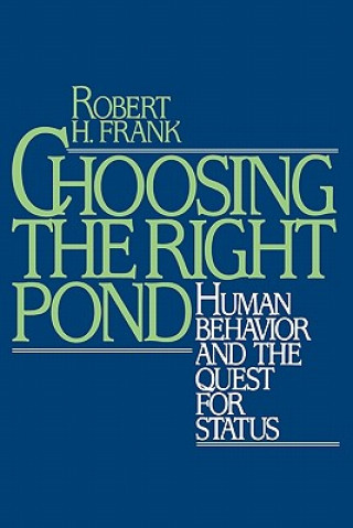 Kniha Choosing the Right Pond Robert H. Frank