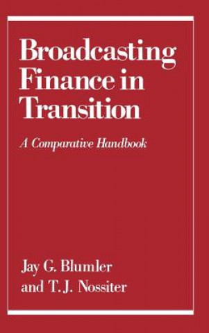 Buch Broadcasting Finance in Transition Jay G. Blumler