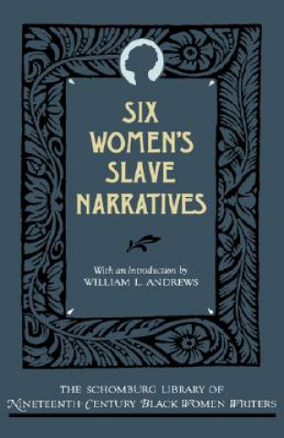 Kniha Six Women's Slave Narratives Alan Boustead