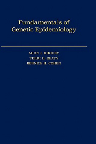 Книга Fundamentals of Genetic Epidemiology Muin J. Khoury