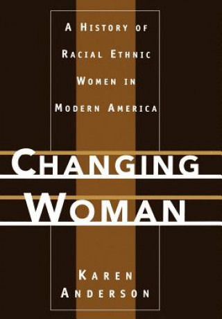 Könyv Changing Woman Karen Anderson