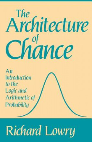 Buch Architecture of Chance Richard Lowry