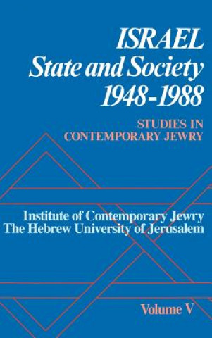 Książka Studies in Contemporary Jewry: V: Israel: State and Society, 1948-1988 Peter Y. Medding