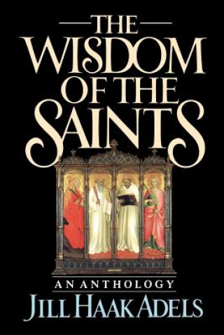 Kniha Wisdom of the Saints Jill Haak Adels