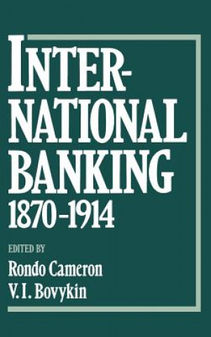 Knjiga International Banking 1870-1914 Rondo Cameron