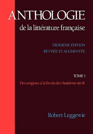 Książka Anthologie de la Litterature Francaise Robert Leggewie