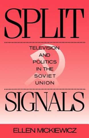 Knjiga Split Signals Ellen Mickiewicz