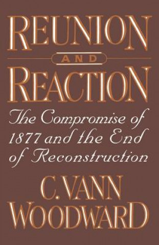 Kniha Reunion and Reaction C. Vann Woodward